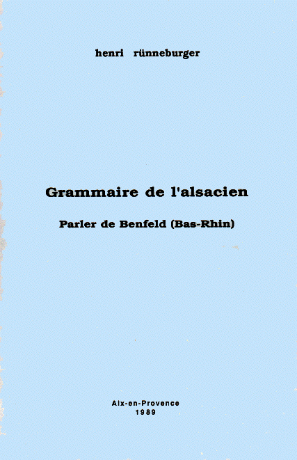 Grammaire de l' alsacien, Parler de Benfeld (Bas-Rhin)